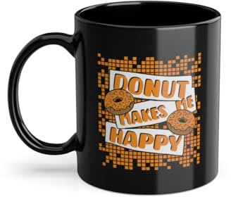 Donut Makes Me Happy Doughnut Liebhaber Kaffeetasse | Maker Glasiert Donut Tasse Schwarz (05167W)
