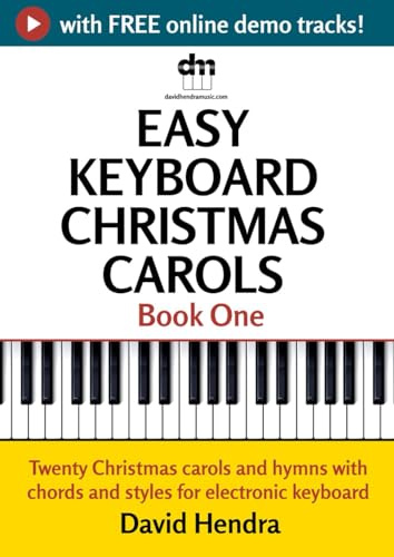 Easy Keyboard Christmas Carols - Book One: Twenty Christmas carols and hymns with chords and styles for electronic keyboard (Easy Keyboard series)