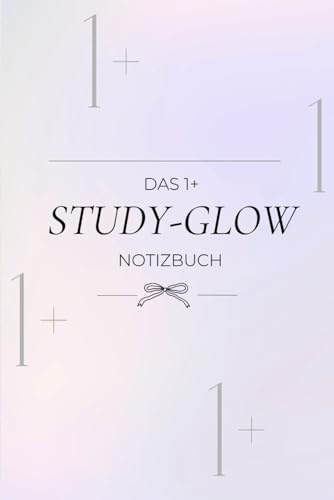 Das Study Glow Schul-Notizbuch by Einsplus: Bessere Noten durch +100 Protokoll-, Planungs- und Motivationsseiten | A5 Format, 110 Seiten | Für ... Idee für Jugendliche, Back-to-School Sachen