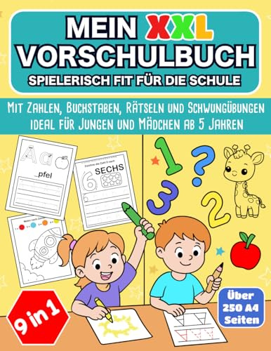 Mein XXL Vorschulbuch - Spielerisch fit für die Schule: Mit Zahlen, Buchstaben, Rätseln und Schwungübungen ideal für Jungen und Mädchen ab 5 Jahren