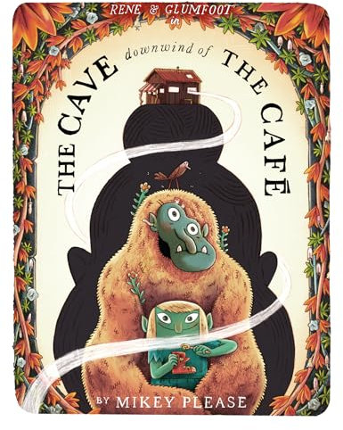 The Cave Downwind of the Café: A new brilliantly disgusting monster-filled Halloween rhyming story book great for children aged 3+!