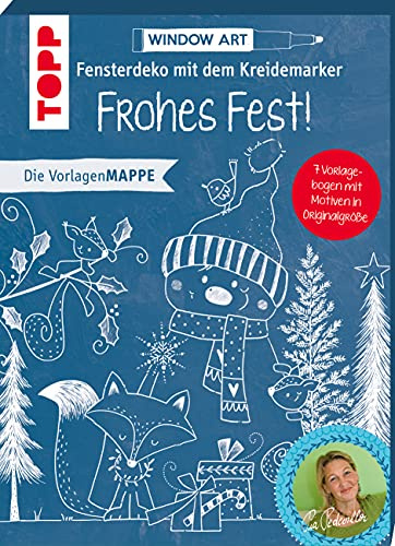 Vorlagenmappe Fensterdeko mit dem Kreidemarker - Frohes Fest!: 7 Vorlagenbogen mit Motiven in Originalgröße plus sämtliche Motive als Download (Vorlagenmappen)