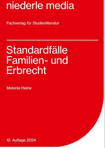 Standardfälle Familien- und Erbrecht - 2024
