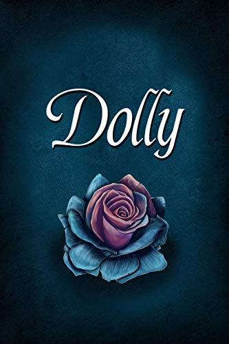 Dolly: Personalized Name Journal, Lined Notebook with Beautiful Rose Illustration on Blue Cover