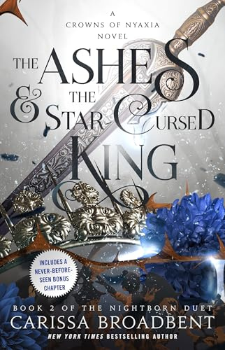 The Ashes & the Star-Cursed King: Book 2 of the Nightborn Duet