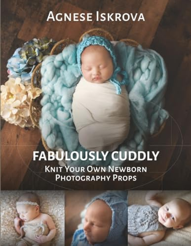 Fabulously Cuddly: Knit Your Own Newborn Photography Props