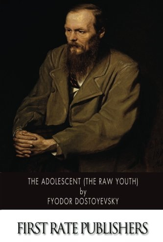 The Adolescent (The Raw Youth)