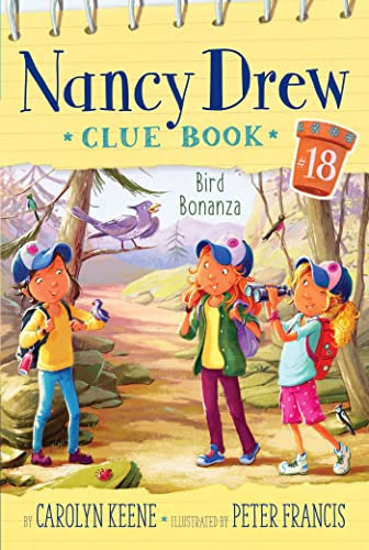 Bird Bonanza (Volume 18) (Nancy Drew Clue Book)