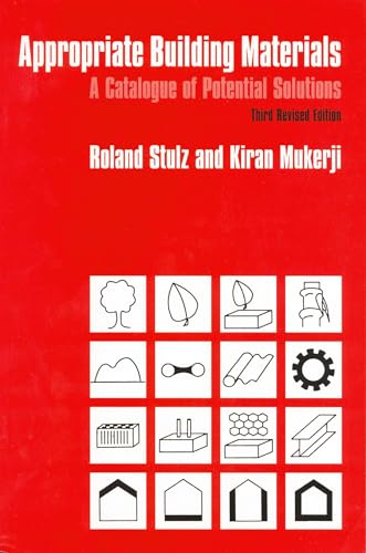 Appropriate Building Materials: A catalogue of potential solutions