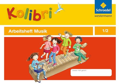 Kolibri: Arbeitsheft 1 / 2 (Kolibri-Arbeitshefte)