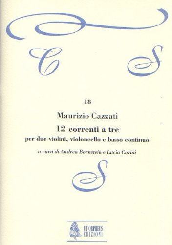 UT Orpheus cazzati Maurizio – 12 correnti a tre – 2 Violins, Violonchelo, Continuo clásica de la fragancia Música de Cámara