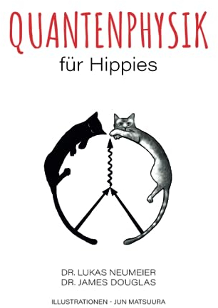 Quantenphysik für Hippies