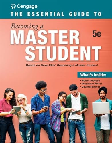 The Essential Guide to Becoming a Master Student: Based on Dave Ellis' Becoming a Master Student