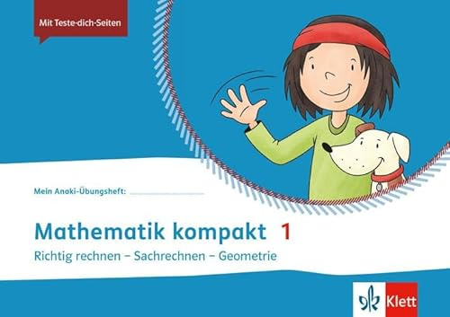 Mathematik kompakt 1: Übungsheft Klasse 1 (Mein Anoki-Übungsheft)