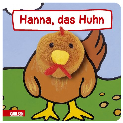 Fingerpuppen-Bücher: Hanna, das Huhn: Fingerpuppen-Buch