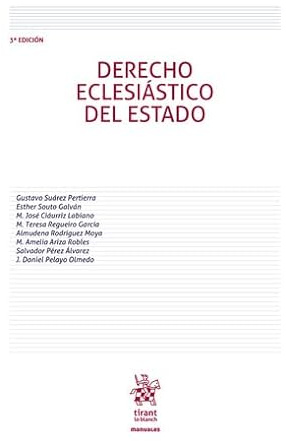 Derecho Eclesiástico del Estado 3ª Edición (Manuales de Derecho Canónico, Romano e Historia del Derecho)