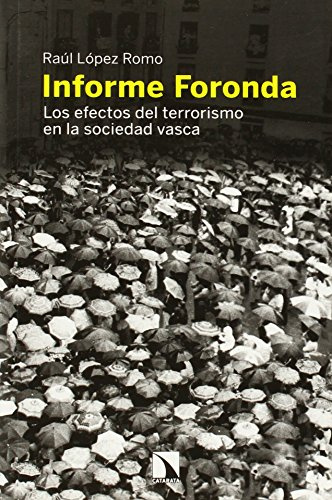Informe Foronda: Los Efectos del Terrorismo en la Sociedad Vasca