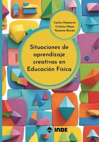 SITUACIONES DE APRENDIZAJE CREATIVAS EN EDUCACIÓN FÍSICA