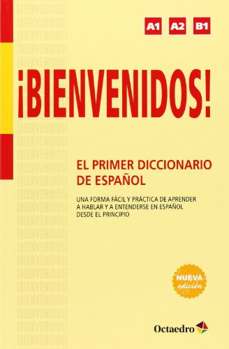 ¡Bienvenidos! El primer diccionario de español (Aula)