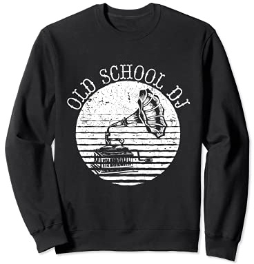 Old School Dj Gramophone Design Disc Jockey Sweatshirt