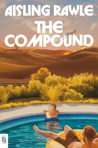 The Compound: A GMA Book Club Pick: A Novel