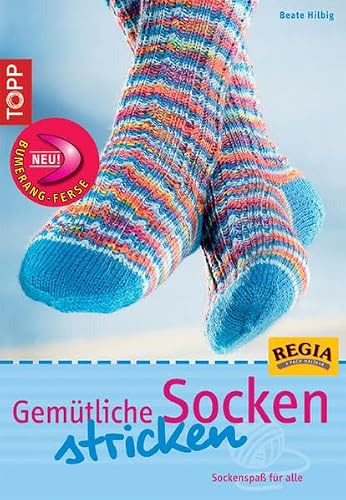 Gemütliche Socken stricken: Sockenspaß für alle (TOPP Handarbeiten)