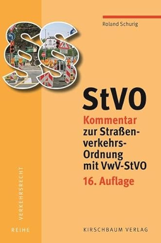 StVO Kommentar zur Straßenverkehrs-Ordnung mit VwV-StVO