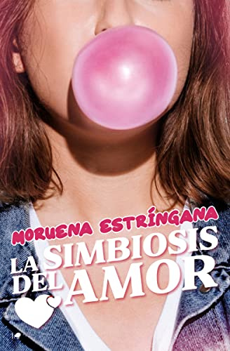 La simbiosis del amor (NEW ADULT)