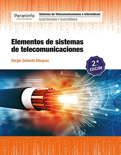 Elementos de sistemas de telecomunicaciones 2.ª edición (Electricidad y Electrónica)