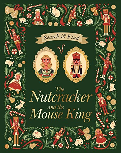 Search and Find The Nutcracker and the Mouse King: An E.T.A Hoffmann Search and Find Book