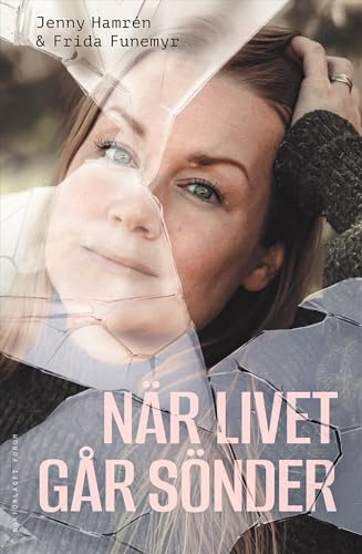 När livet går sönder
