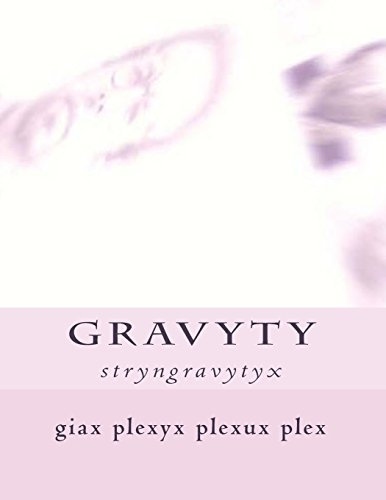 Gravyty: Stryngravytyx: Volume 11