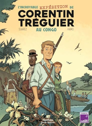 L'incroyable expédition de Corentin Tréguier au Congo - BD