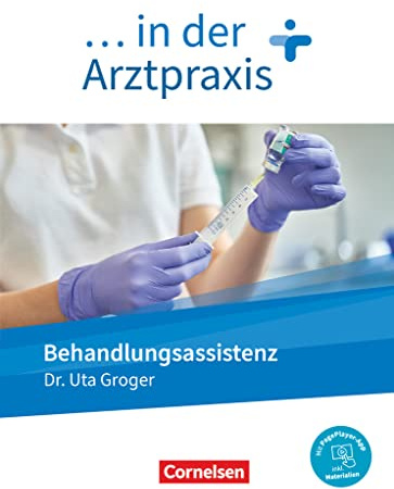 ... in der Arztpraxis - Neue Ausgabe: Behandlungsassistenz in der Arztpraxis - Schulbuch - Mit PagePlayer-App