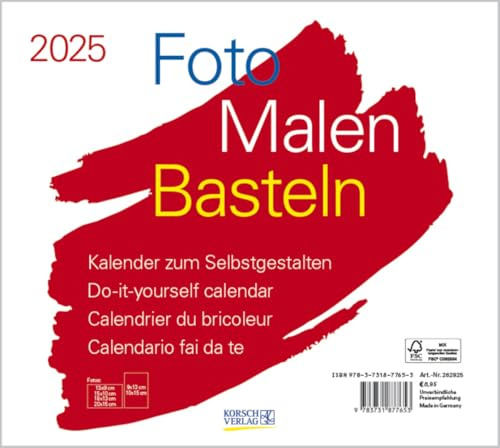 Foto-Malen-Basteln Bastelkalender quer weiß 2025: Fotokalender zum Selbstgestalten. Do-it-yourself Kalender mit festem Fotokarton. Format: 24 x 21,5 cm