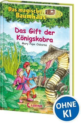 Das magische Baumhaus (Band 43) - Das Gift der Königskobra: Reise mit Anne und Philipp nach Indien! - Kinderbuchklassiker zum Vorlesen und Selberlesen ab 8 Jahren