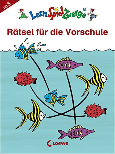 LernSpielZwerge - Rätsel für die Vorschule: Rätselblock zur Bildung schulischer Grundlagen für Kinder ab 5 Jahre (LernSpielZwerge - Mal- und Rätselblocks)