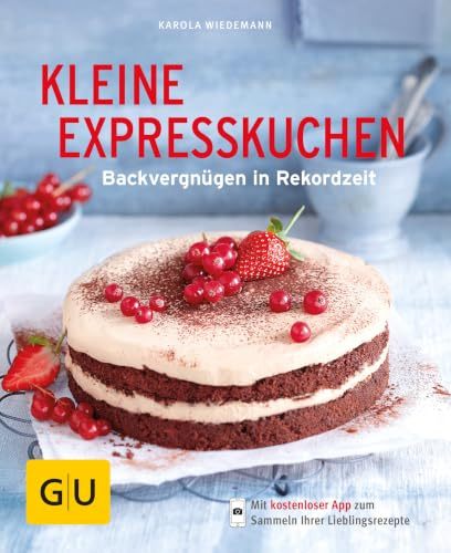 Kleine Expresskuchen: Backvergnügen in Rekordzeit