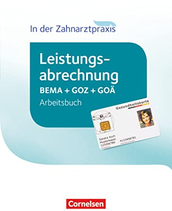 Zahnmedizinische Fachangestellte - Leistungsabrechnung in der Zahnarztpraxis - 2016: Arbeitsbuch