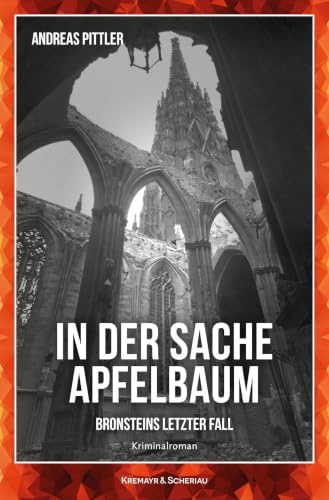 In der Sache Apfelbaum: Bronsteins letzter Fall - Kriminalroman (K&S Kremi)
