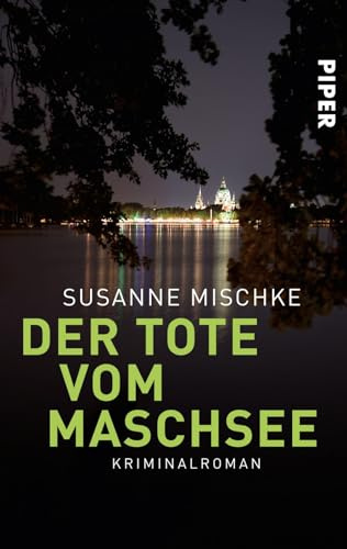 Der Tote vom Maschsee: Kriminalroman: 1