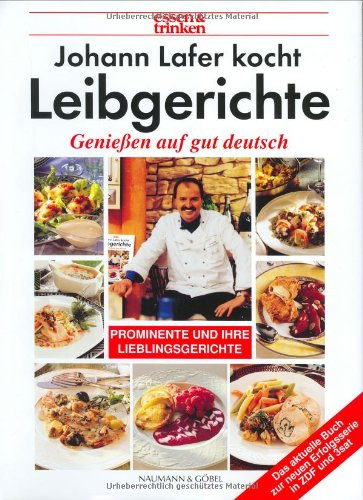 Lafer kocht Leibgerichte prominenter Gäste