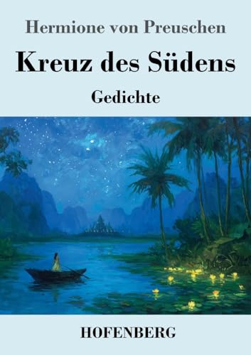 Kreuz des Südens: Gedichte