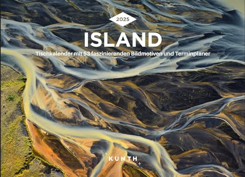 Island - KUNTH Tischkalender 2025: Wochenkalender mit faszinierenden Fotomotiven und einem praktischen Terminplaner (KUNTH Tischkalender mit Wochenplaner)