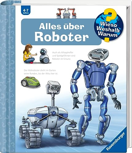 Wieso? Weshalb? Warum?, Band 47 - Alles über Roboter (Sachbuch ab 4 Jahre - mit Klappen) (Kernreihe, 47)