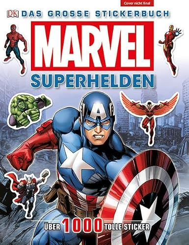 MARVEL Superhelden: Das große Stickerbuch: Das große Stickerbuch. Über 1.000 tolle Sticker