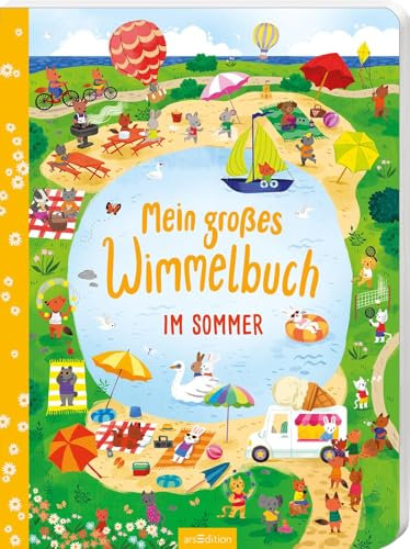 Mein großes Wimmelbuch – Im Sommer: Der große bunte Entdeckerspaß mit detailreichen Wimmelbildern für Kinder ab 18 Monaten
