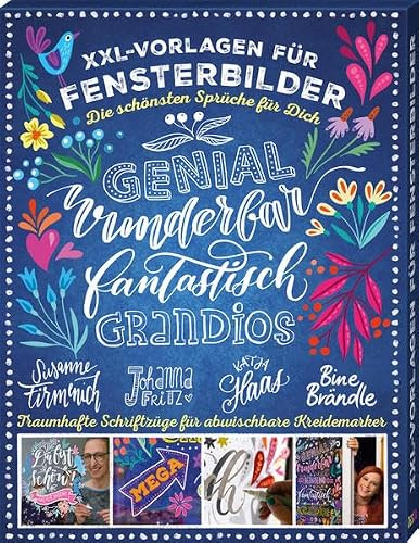 XXL Vorlagen für Fensterbilder, Die schönsten Sprüche für Dich: Bine Brändle,Katja Haas,Susanne Firmenich,Johanna Fritz (Bine Brändle MEGA ... für Fensterbilder, Mega Sammelmappe 1)