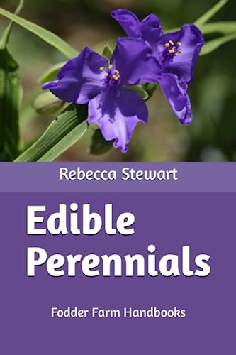Edible Perennials: 2 (Fodder Farm Handbooks)