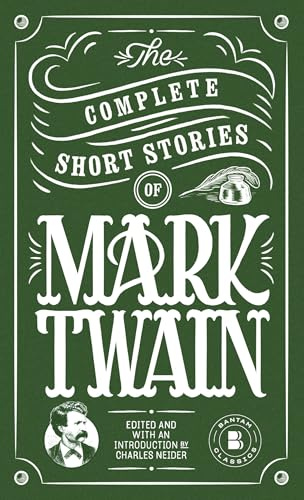 Complete Short Stories of Mark Twain (Bantam Classics)